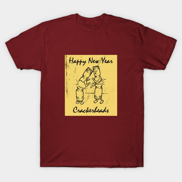Happy New Year Crackerheads T-Shirt by Kingrocker Clothing